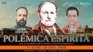 62º Polêmica Espírita - Allan Kardec foi Platão e João Evangelista?