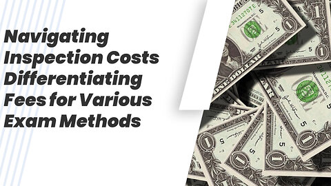 "Demystifying Customs Exam Fees: Understanding Different Inspection Types"