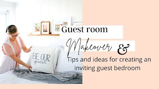 GUEST BEDROOM MAKEOVER | Ideas For How To Create an Inviting Guest Bedroom |