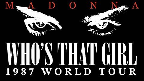 1987 Who's That Girl Tour (Japan) – Madonna