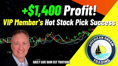 VIP Member's Path To Profit - +$1,400 Success With Hot Stock Picks In The Stock Market