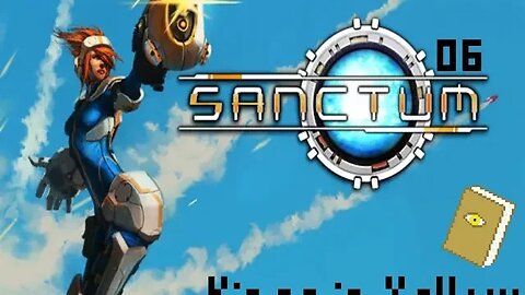 Sanctum [Tower Defense FPS]: ep6 - The Grove (1/2)