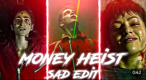 Money Hiest Sad Edits |Death scenes