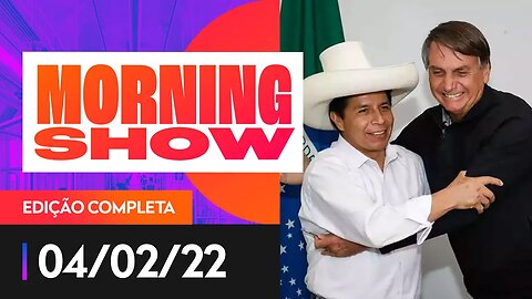 BOLSONARO X LULA - MORNING SHOW - 04/02/22