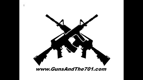 GUNS & The 701 - LIVESTREAM Every Wednesday 6pm MST/7pm CST