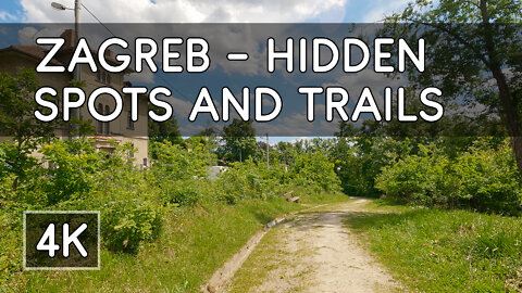 Walking Tour: Hidden Spots and Trails - Hiking in the Center of Zagreb, Croatia - 4K UHD