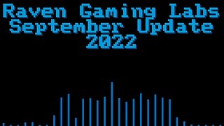 Raven Gaming Labs - September Update - 2022