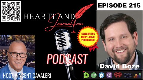 Heartland Journal Podcast David Boze interview & More 6 6 24