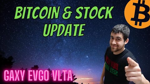 Bitcoin Attempting To Breakout & Gaxy Evgo Vlta Stock Update