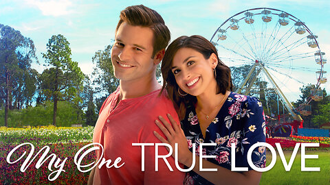 My One True Love - Official Trailer