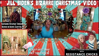 My Eyes! Jill Biden's Bizarre Christmas Video; Satanic Statue Taken Down in Iowa Capitol 12/15/23