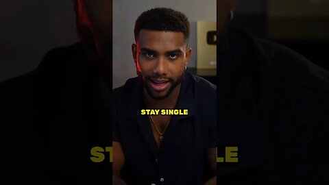 Signs You Should Stay Single!