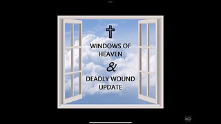 Part 2 Deadly Wound Update Shepherds Chapel with historical inserts