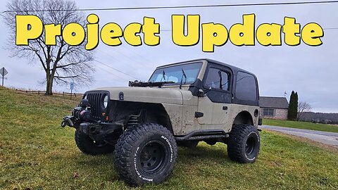 JEEP TJ Project Update