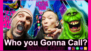 #87 - Who You Gonna Call? - Michael Chan