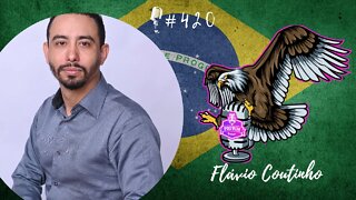 FLÁVIO COUTINHO [ FUTURO PARLAMENTAR ] - PODVIM #420