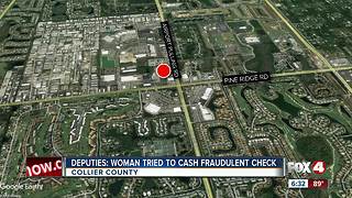 Collier County woman tries to cash fraudulent check