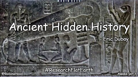 Ancient Hidden History ~ Eric Dubay