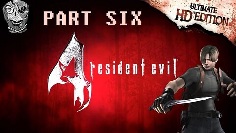 (PART 06) [Holding out with Luis] Resident Evil 4 Ultimate HD Edition : Leon