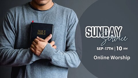 Our Faith Baptist Church Online Worship Service - September 17th, 2023 | Join Us