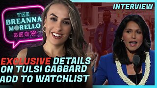 Attorney Speaks Out After Whistleblowers Come Forward Regard Tulsi Gabbard Being Added to Terror Wa