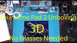 Leia Lume 3D Pad 2 Unboxing