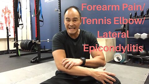 Tennis Elbow! Forearm Pain/Lateral Epicondylitis! | Dr Wil & Dr K