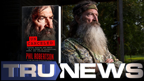 Uncanceled! Duck Dynasty’s Phil Robertson Defends Free Speech and Biblical Values
