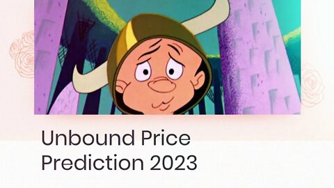 Unbound Price Prediction 2022, 2025, 2030 UNB Price Forecast Cryptocurrency Price Prediction
