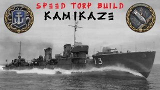 Kamikaze and the Speed Torp Build #wowsl