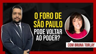 O Foro de São Paulo voltará ao poder? | Com Bruna Torlay | Especial Eleições 2022