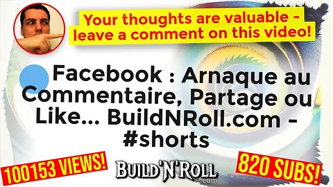 🔵 Facebook : Arnaque au Commentaire, Partage ou Like... BuildNRoll.com - #shorts