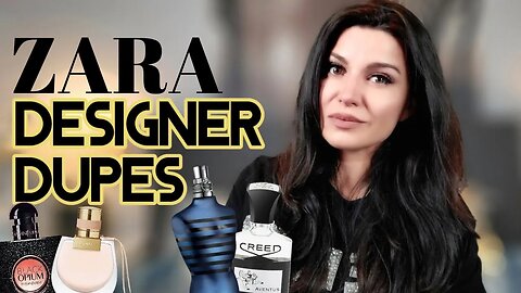 ZARA DUPES OF POPULAR DESIGNER FRAGRANCES - HOW GOOD ARE THEY? #fragrancereview #designerdupes