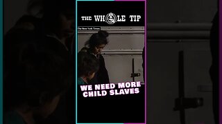 WE NEED MORE CHILD SLAVES #shorts #short #shortvideo