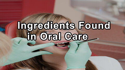 Holistic Dentist Gerald P. Curatola Discusses the Harmful Ingredients Found in Oral Care Products,