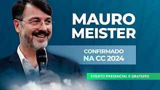 A CAUSA QUE VALE A PENA [ + Mauro Meister ] Confirmado na CC2024