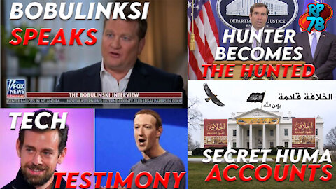 Tony Bobulinski Speaks, Secret Huma Accounts, Tech CEO's Lie Before Congress