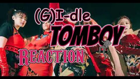 HOT! - (G)I-DLE - 'TOMBOY' | Punk Rock Parents REACTion Reviews