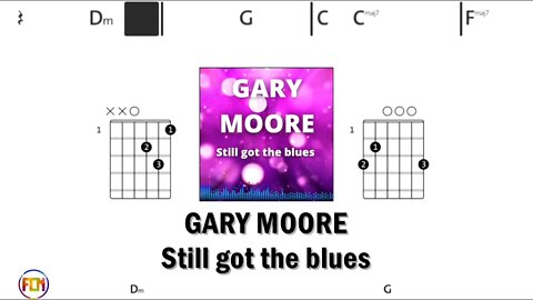 GARY MOORE Still got the blues - FCN Guitar Chords & Lyrics HD