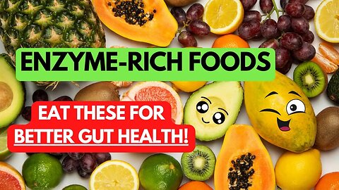 Top 10 Foods for Better Gut Health (Rich in Digestive Enzymes)