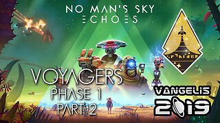 No Man's Sky | Echoes | PS5 | Normal | Voyagers Expedition | Phase 1 | Part 2