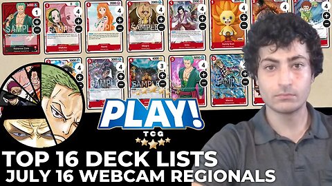 One Piece Card Game: Top 16 Deck Lists | Play! TCG July 16 OP03 Webcam Regionals!
