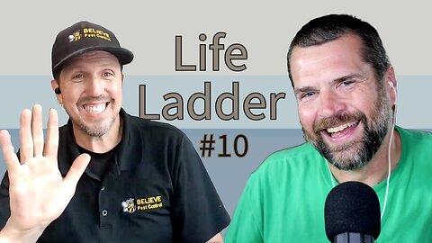 Jay Sloan: Pastor, Entrepreneur, Believe Pest Control- Life Ladder Ep 10