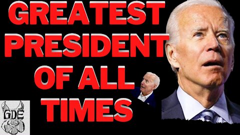 Joe Biden Is ALREADY The GREATEST President Of All Times! aMerIca iS SaVEd! Amen and Awomen
