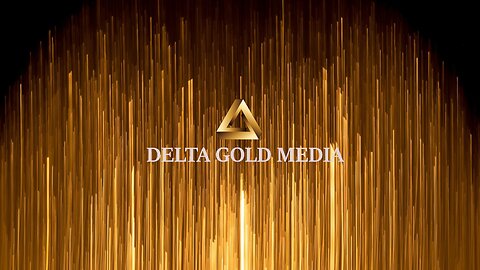 DELTA GOLD MEDIA 24/7