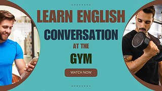 Essential English conversation at the Gym #learnenglish #English Learn English