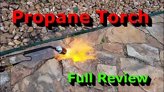 Why You Need One Of These Propane Torches - Flame Thrower!