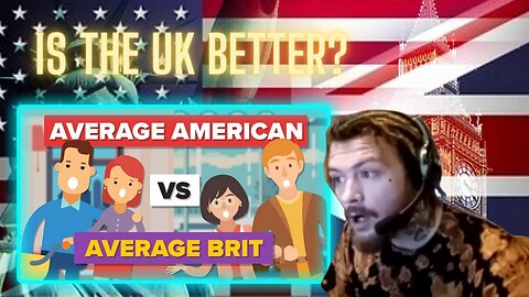 Average American vs Average British Person | How Do They Compare | Reaction
