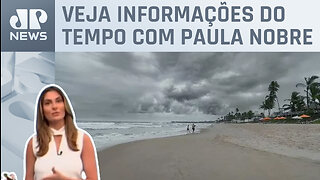 Chuva forte no litoral do Nordeste | Previsão do Tempo