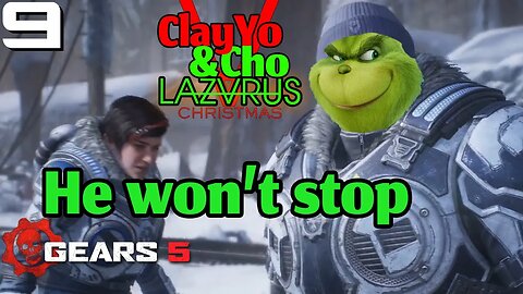 You're A Cretin, Mr. Cho - Gears Of War 5 -EP9- ClayYo & Cho -596- Season 5